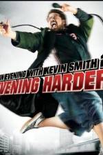 Watch An Evening with Kevin Smith 2: Evening Harder 123netflix