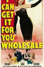 Watch I Can Get It for You Wholesale 123netflix