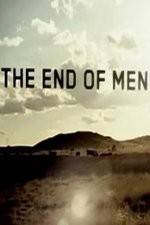 Watch The End of Men 123netflix