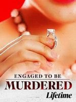 Watch Engaged to Be Murdered 123netflix