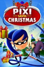 Watch Pixi Saves Christmas 123netflix