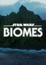 Watch Star Wars Biomes (Short 2021) 123netflix