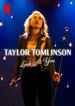 Watch Taylor Tomlinson: Look at You 123netflix
