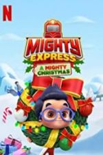 Watch Mighty Express: A Mighty Christmas 123netflix