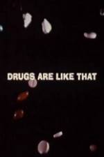 Watch Drugs Are Like That 123netflix
