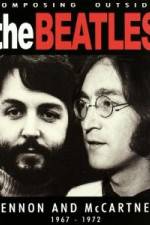 Watch Beatles - Composing Outside The Beatles: Lennon & McCartney 1967-1972 123netflix