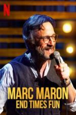 Watch Marc Maron: End Times Fun 123netflix