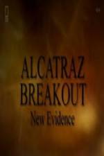 Watch Alcatraz Breakout: New Evidence 123netflix