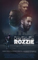 Watch Last Night in Rozzie 123netflix
