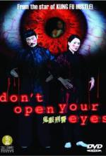 Watch Don't Open Your Eyes 123netflix