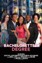 Watch Bachelorette\'s Degree 123netflix