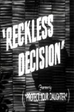 Watch Reckless Decision 123netflix