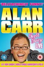 Watch Alan Carr Tooth Fairy LIVE 123netflix