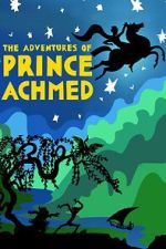 Watch The Adventures of Prince Achmed Movie25