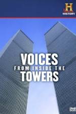 Watch History Channel Voices from Inside the Towers 123netflix