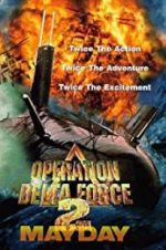 Watch Operation Delta Force 2: Mayday 123netflix