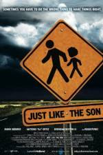 Watch Just Like the Son 123netflix