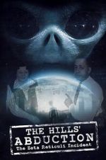 Watch The Hills\' Abduction: The Zeta Reticoli Incident 123netflix