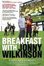 Watch Breakfast with Jonny Wilkinson 123netflix