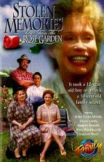 Watch Stolen Memories: Secrets from the Rose Garden 123netflix