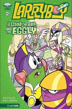 Watch Larryboy The Good the Bad and the Eggly 123netflix