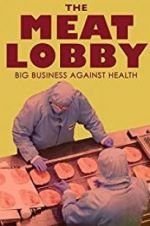 Watch The meat lobby: big business against health? 123netflix