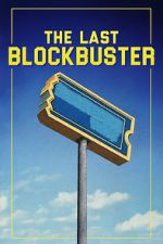 Watch The Last Blockbuster 123netflix