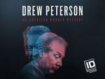 Watch Drew Peterson: An American Murder Mystery 123netflix