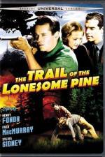 Watch The Trail of the Lonesome Pine 123netflix