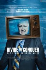 Watch Divide and Conquer: The Story of Roger Ailes 123netflix