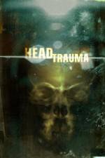 Watch Head Trauma 123netflix