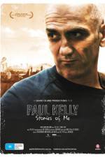 Watch Paul Kelly Stories of Me 123netflix