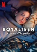 Watch Royalteen: Princess Margrethe 123netflix