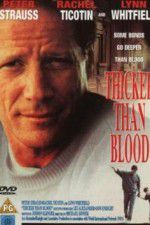 Watch Thicker Than Blood The Larry McLinden Story 123netflix