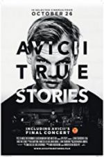 Watch Avicii: True Stories 123netflix