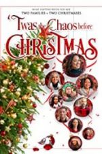 Watch Twas the Chaos before Christmas 123netflix