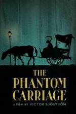 Watch The Phantom Carriage 123netflix