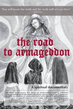 Watch The Road to Armageddon A Spiritual Documentary 123netflix
