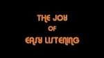 Watch The Joy Of Easy Listening 123netflix