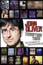 Watch John Oliver Terrifying Times 123netflix