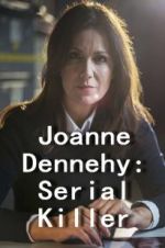 Watch Joanne Dennehy: Serial Killer 123netflix