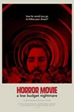 Watch Horror Movie: A Low Budget Nightmare 123netflix