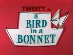 Watch A Bird in a Bonnet 123netflix