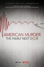 Watch American Murder: The Family Next Door 123netflix