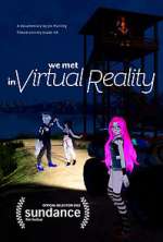 Watch We Met in Virtual Reality 123netflix