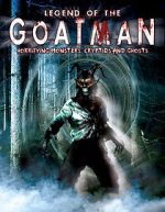 Watch Legend of the Goatman: Horrifying Monsters, Cryptids and Ghosts 123netflix