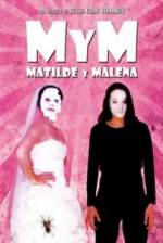 Watch M y M: Matilde y Malena 123netflix