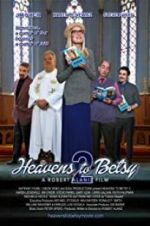 Watch Heavens to Betsy 2 123netflix