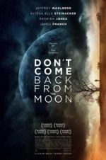 Watch Don\'t Come Back from the Moon 123netflix