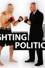 Watch Fighting Politics 123netflix